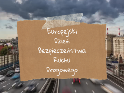 Europejski Dzień Bezpieczeństwa Ruchu Drogowego