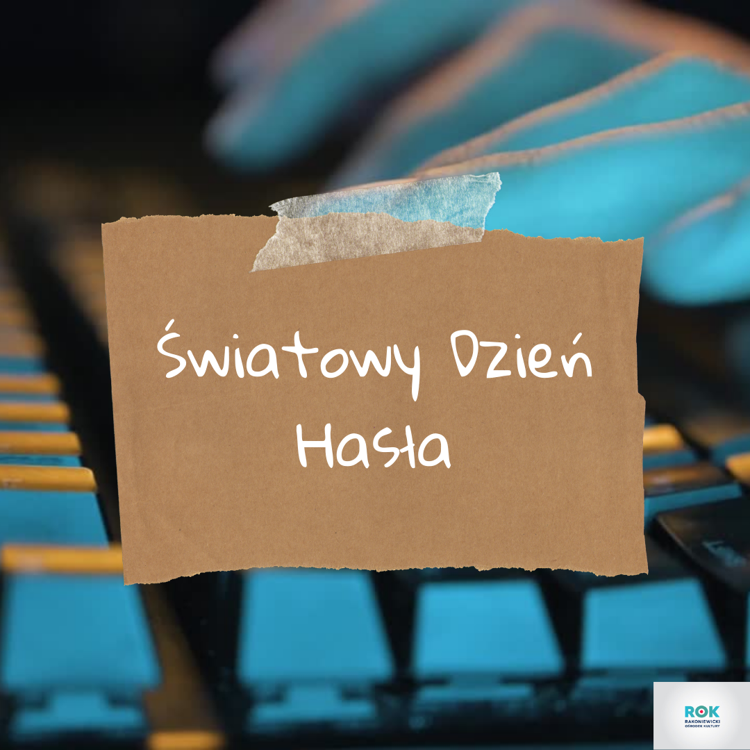Światowy Dzień Hasła