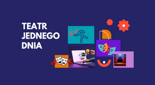 Teatr Jednego dnia warsztaty teatralne