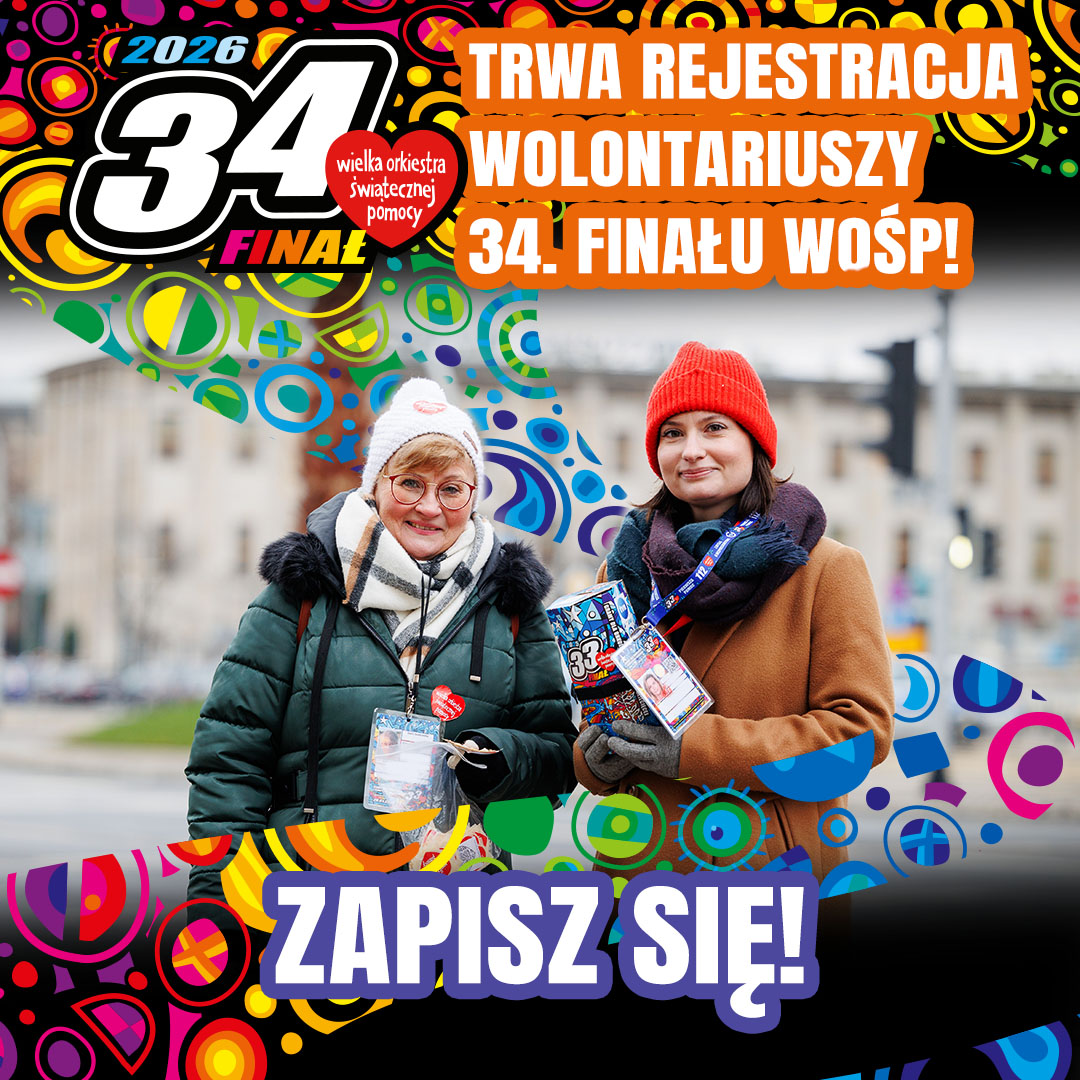 rejestracja_wolontariuszy_34_final_2026_fb_2_kwadrat_1.jpg [1080x1080]