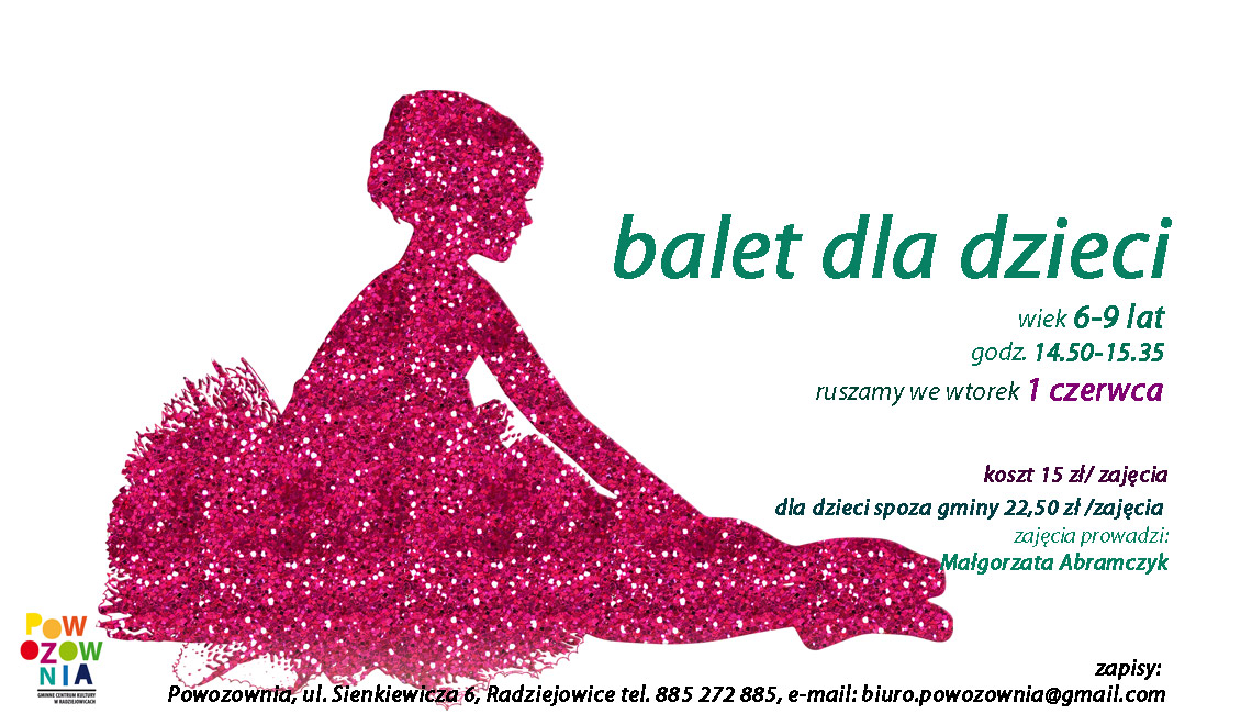 Plakat z obrazkiem dziewczynki w stroju baletowym. Informacja o uruchomieniu zajęć baletowych.