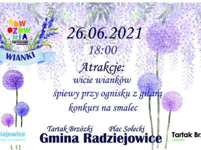 Atrakcje: wicie wianków, śpiewy przy ognisku z gitarą, konkurs na smalec