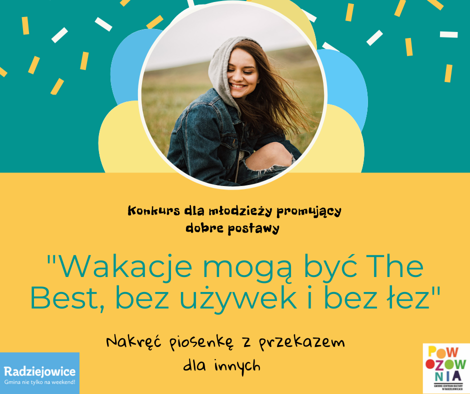 Na plakacie znajduje się młoda, uśmiechnięta dziewczyna oraz opis dotyczący warunków udziału w konkursie.