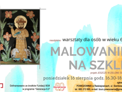 Plakat z obrazem św. Antoniego namalowanego na szkle. Treść: Nieodpłatne warsztaty dla osób w wieku 60+, 16 sierpnia godz. 16.30
