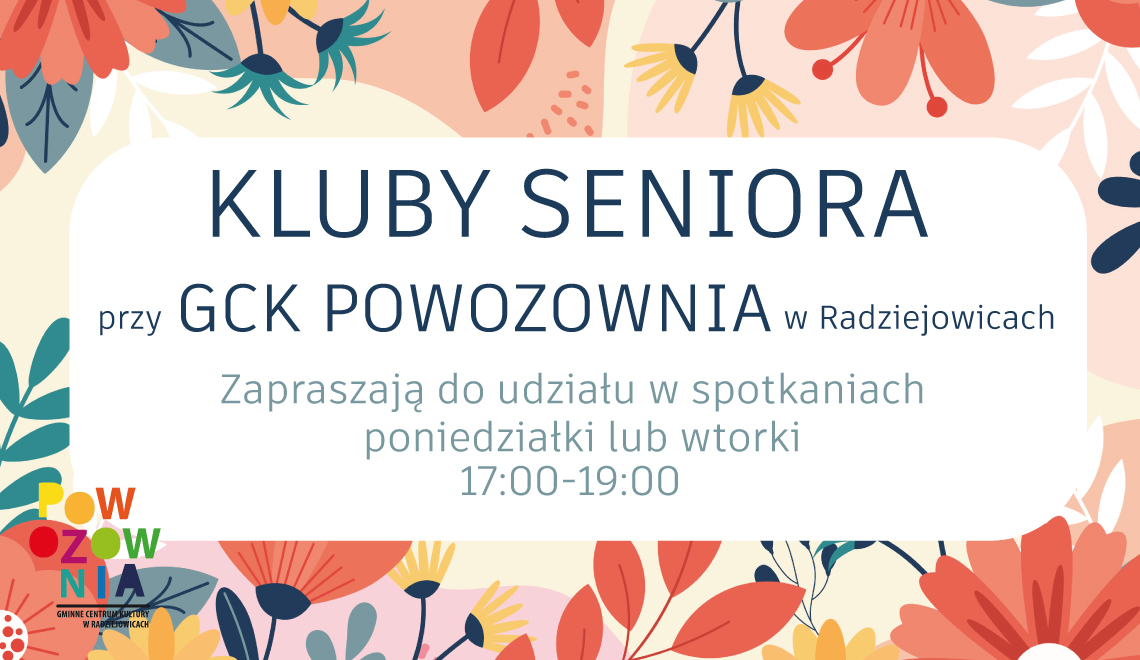 Plakat informujący o spotkaniach klubu seniora