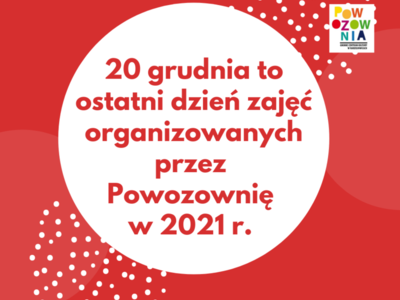 Informacja o zakończeniu zajęć dnia 20 grudnia.