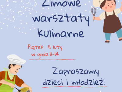 Zimowe warsztaty kulinarne