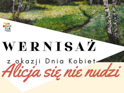 Wernisaż Alicja się nie nudzi