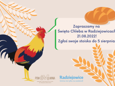 Zgłoś swoje stoisko na święto chleba w radziejowicach