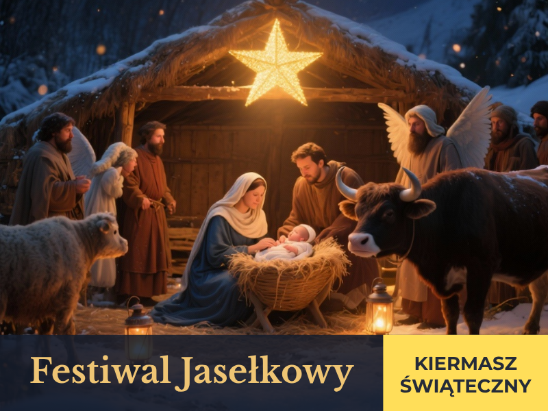 Festiwal Jasełkowy + kiermasz świąteczny