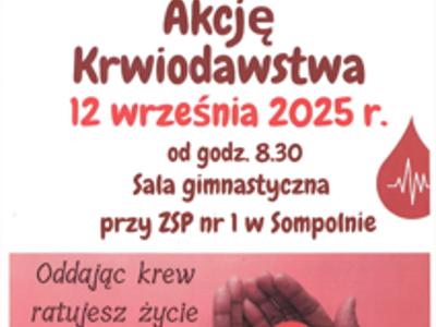 Plakat informujący o akcji krwiodawstwa w dniu 12 września, w sali gimnastycznej szkoły podstawowej w Sompolnie, od godziny 8:30